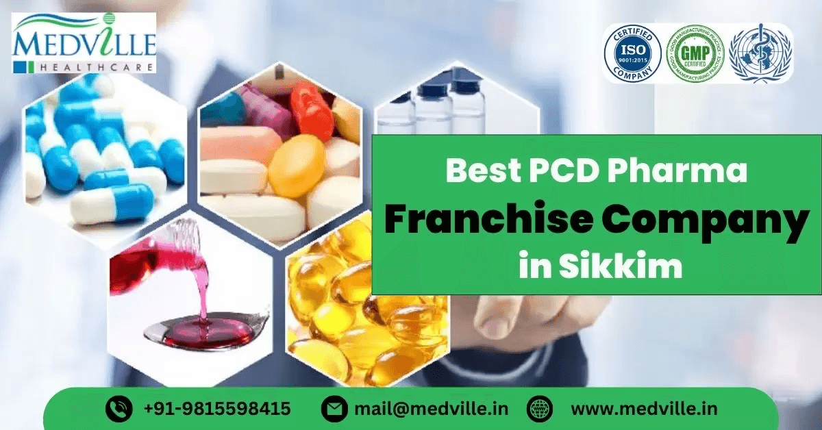 Top Rated PCD Pharma Franchise Company in Sikkim | Medville Healthcare