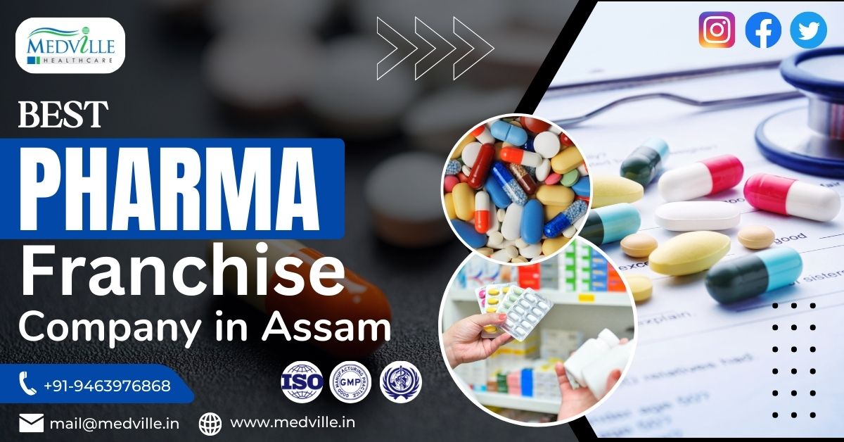 Medville Healthcare - Join the Best Pharma Franchise Company in Assam